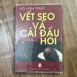 Vết Sẹo Và Cái Đầu Hói - Võ Văn Trực
