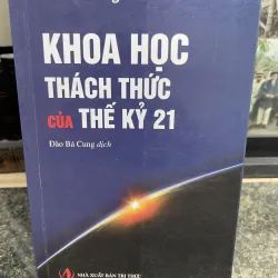 Khoa học thách thức của thế kỷ 21 Claude Allegre