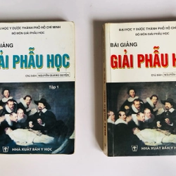 2. BÀI GIẢNG GIẢI PHẪU HỌC ( đủ bộ 2 tập)