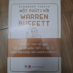 Một phút với Warren Buffett - Kuwabara Teruya - Kỹ năng/Đầu tư