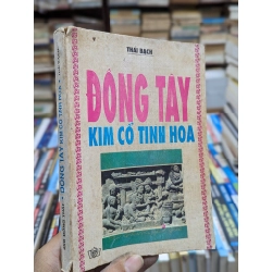 Đông Tây Kim Cổ Tinh Hoa - Thái Bạch, Bùi Mai 126063