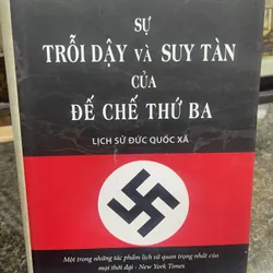 Sự trỗi dậy và suy tàn của đế chế thứ ba William L. Shirer