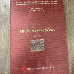 Truyện cổ M'nông (Tập 4) – Bùi Minh Vũ (Sưu tầm, biên soạn)