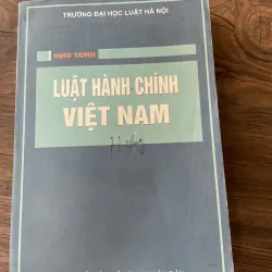 Giáo trình Luật hành chính Việt Nam - sách luật Việt Nam , Khổ lớn 