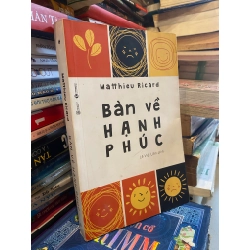 BÀN VỀ HẠNH PHÚC - MATTHIEU RICARD ( LÊ VIỆT LIÊN DỊCH ) 323776