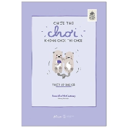 Chơi Thì Chơi Không Chơi Thì Chơi - Jennifer McCartney ASB.PO Oreka Blogmeo 230225