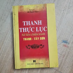 Thanh thực lục sử liệu chiến tranh Thanh Tây Sơn | Hồ bạch thảo dịch