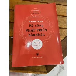 Kỹ năng phát triển bản thân- Harry Trịnh