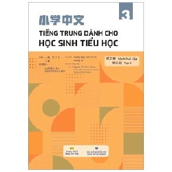 Tiếng Trung Dành Cho Học Sinh Tiểu Học - Sách Bài Tập - Tập 3 - Vương Nguy, Kim Phi Phi