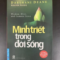 Minh triết trong đời sống - Darshani Deane - Nguyên Phong 
