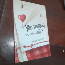 Yêu thương bao nhiêu cho đủ?