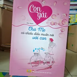 Con Gái - Cha Mẹ Có Nhiều Điều Muốn Nói Với Con