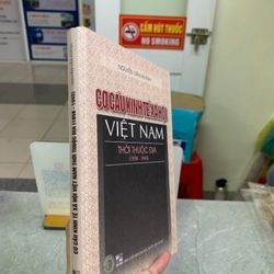 Cơ cấu kinh tế xã hội Việt Nam thời thuộc địa (1858 - 1945) 275529