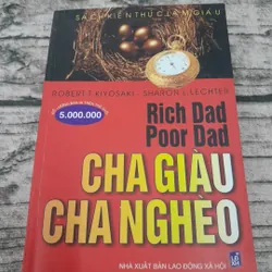 Sách kiến thức làm giàu- Cha giàu cha nghèo. Robert T. Kiyosaki & Sharon L. Lechter