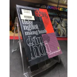 Những thây người mang hình dấu hỏi 2006 mới 70% bẩn nhẹ Đỗ Doãn Hoàng HPB0906 SÁCH VĂN HỌC Blogmeo21025