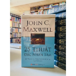 25 Thuật Đắc Nhân Tâm - John C.Maxwell