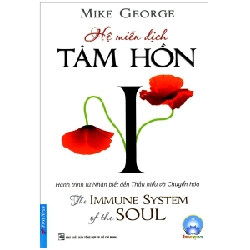 Hệ Miễn Dịch Tâm Hồn - Mike George ASB.PO Oreka Blogmeo 230225