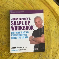 JONNY BOWDEN’S SHAPE UP WORKBOOK 