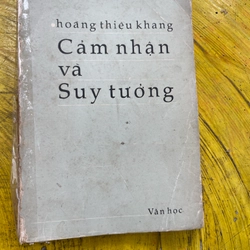 CẢM NHẬN VÀ SUY TƯỞNG- HOÀNG THIỆU KHANH