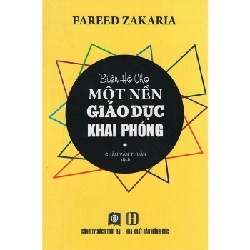 Biện Hộ Cho Một Nền Giáo Dục Khai Phóng - Fareed Zakaria ASB.PO Oreka Blogmeo 230225
