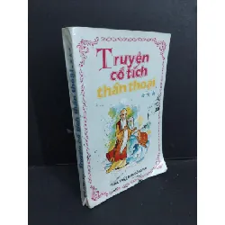 [Sách Cũ SCGR] Truyện cổ tích thần thoại mới 70% bẩn bìa, ố vàng, tróc gáy, tróc bìa 1999 HCM1001 Thế Nhân VĂN HỌC