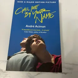 Call Me by Your Name – André Aciman