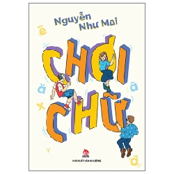 Chơi Chữ - Nguyễn Như Mai 286990