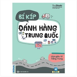 Bí Kíp Đánh Hàng Trung Quốc - Tái bản 2019 146444