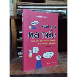 Nuôi con mới thấu - Amber Dusick