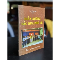 Diễn xướng sắc bùa phú lễ - Lư Văn Hội (Sưu khảo)