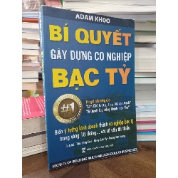 Bí quyết gây dựng cơ nghiệp bạc tỷ - Adam Khoo 125872