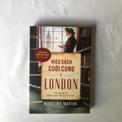 Hiệu Sách Cuối Cùng Ở London - Madeline Martin