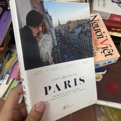 Sách Sống như người Paris - Anne Berest & Audrey Diwan & Caroline de Maigret & Sophie Mas