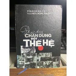 ĐÁP LỜI SÔNG NÚI – PHÁC HỌA CHÂN DUNG MỘT THẾ HỆ -Tác giả: Tần Hoài Dạ Vũ – Nguyễn Đông Nhật -Bìa cứng-NXB Đà Nẵng-Năm XB 2007-637trang STB1059 Blogmeo 27525