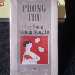 Cây Bàng Không Rụng Lá, của nhà văn Phong Thu 1035889
