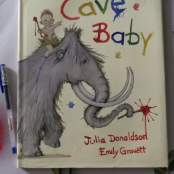 Cave Baby (julia donaldson)