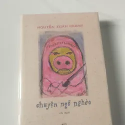 Chuyện Ngỏ Nghèo- Nguyễn Xuân Khánh ( bìa cứng in giới hạn 300 cuốn 2021) 