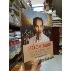Hồ Chí Minh văn hóa soi đường cho quốc dân đi - PGS. TS. Bùi Đình Phong