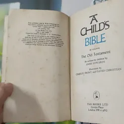 [MIỄN PHÍ BỌC SÁCH] [XƯA] A Child's Bible: Old Testament (1982) - Anne Edwards 1027586
