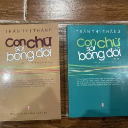 Con chữ soi bóng đời - Bút ký, chân dung văn học 2 tập - Trần Thị Thắng (9)