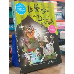 Lão Kẹo Gôm và Bè lũ yêu tinh - Andy Stanton
