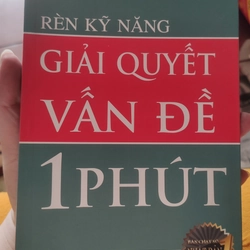 Sách Rèn Kỹ Năng Giải Quyết Vấn Đề 1 Phút - Katsumi Nishimura