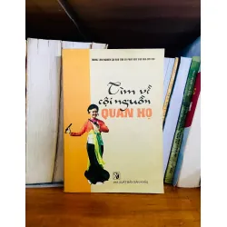 Tìm về cội nguồn Quan Họ