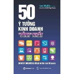 50 ý tưởng kinh doanh đỉnh nhất - Ian Wallis2017 New 100% HCM.PO