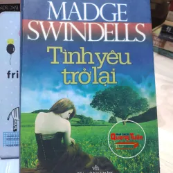 sách: Tình yêu trở lại - Madge Swindells (A1)