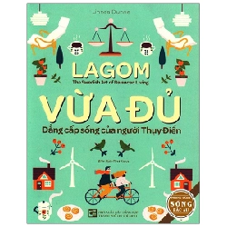 Vừa Đủ - Đẳng Cấp Sống Của Người Thụy Điển (Tái Bản 2021) - Linnea Dunne