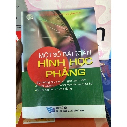 (Sách cũ SCGR) Một Số Bài Toán Hình Học Phẳng - Võ Giang Giai, Võ Đình Huy 2006 Tham khảo - luyện thi VAVO-AK1T1 Blogmeo090426