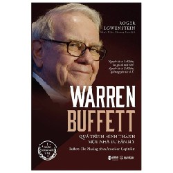 Warren Buffett - Quá Trình Hình Thành Một Nhà Tư Bản Mỹ - Roger Lowenstein 71538