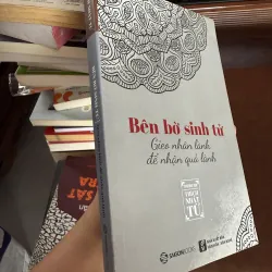 Bên bờ sinh tử – Gieo nhân lành để nhận quả lành” – Thượng tọa Thích Nhật Từ: 972991