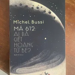 Mã 612: Ai đã giết Hoàng tử bé New 90% (Hoi) 32353